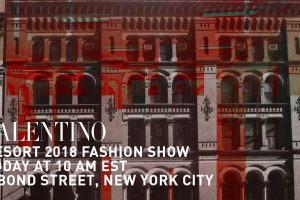 LIVESTREAM VALENTINO RESORT 2018